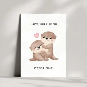 Otter Liebeskarte mit Liebesspruch | I love you like no otter one