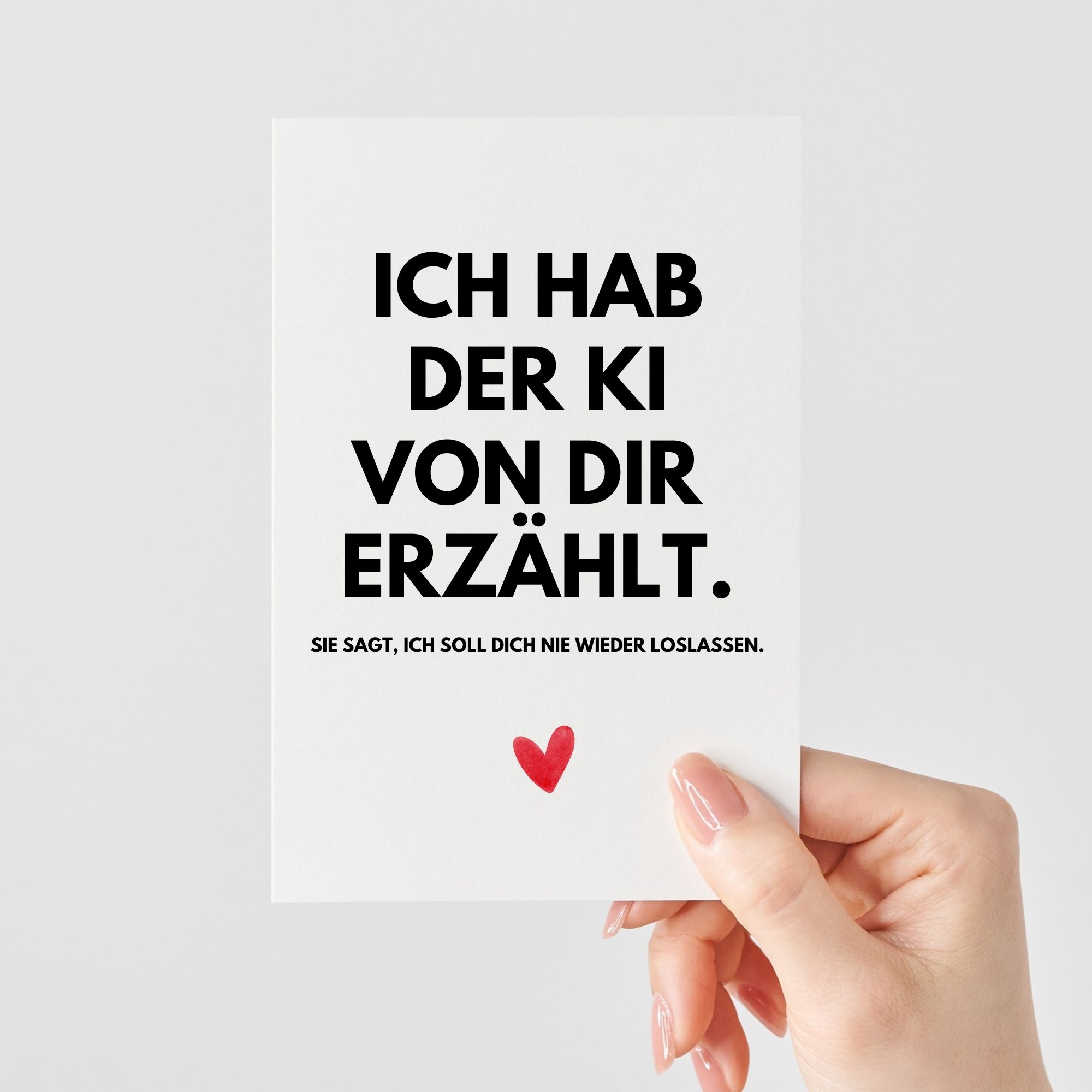 Lustige Liebeskarte mit Spruch | Ich hab der KI von dir erzählt