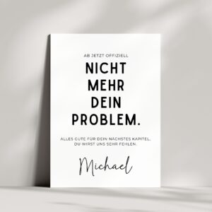 Personalisierte Abschiedskarte Geschenk für Kollegen | Ab jetzt offiziell nicht mehr dein Problem