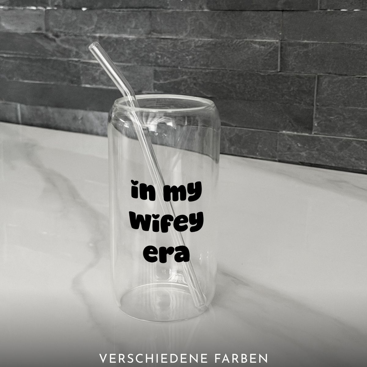 Trinkglas | in my wifey era