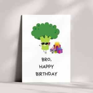 Lustige Geburtstagskarte | 🥦 Bro, Happy Birthday