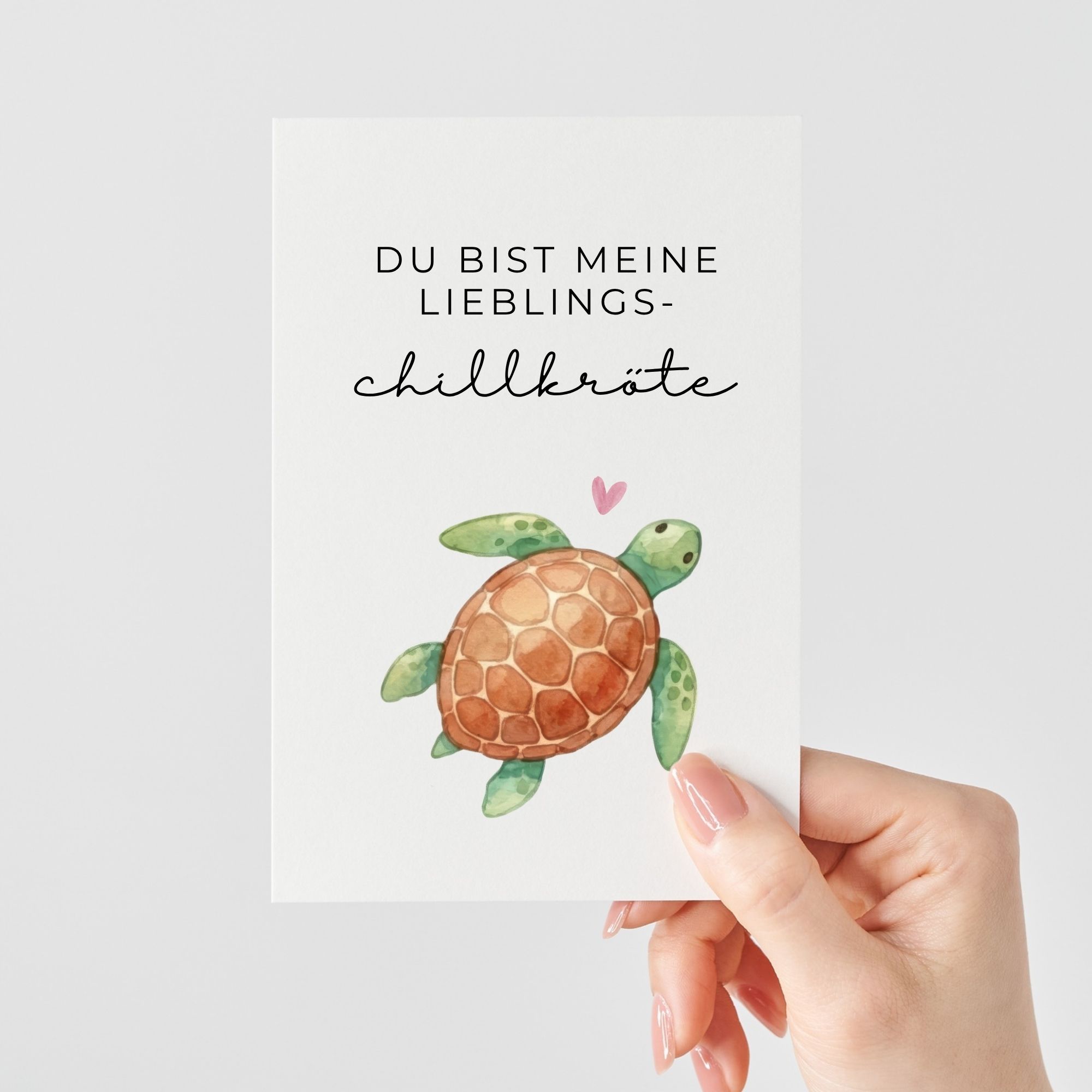 Süße Karte mit Schildkröten Wortspiel | Du bist meine Lieblings Chillkröte 🐢