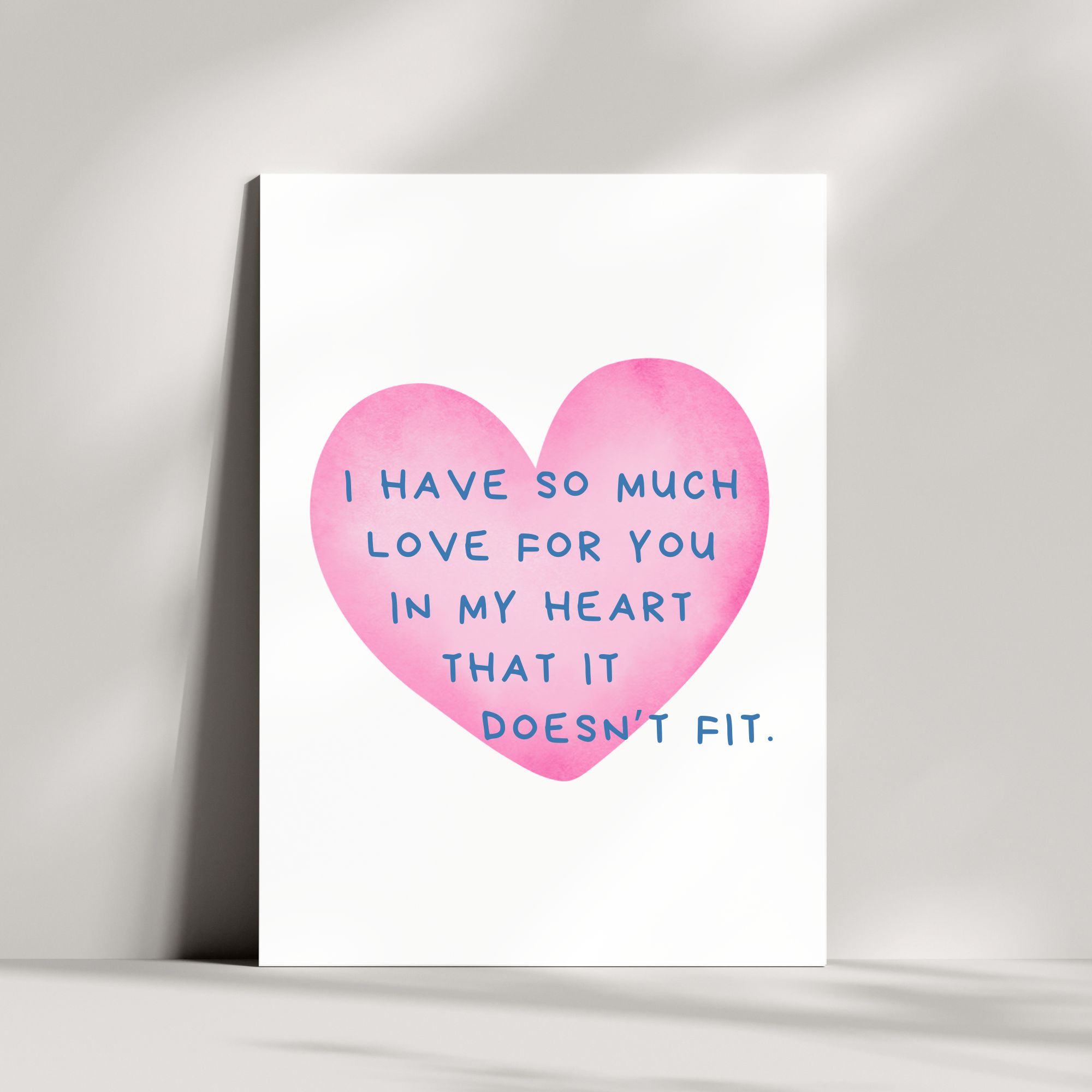 Lustige Liebeskarte | I have so much love for you in my heart that it doesn't fit